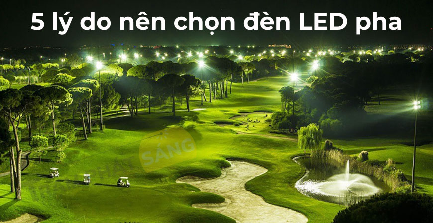 5 lý do nên chọn đèn LED pha rọi cho không gian của bạn