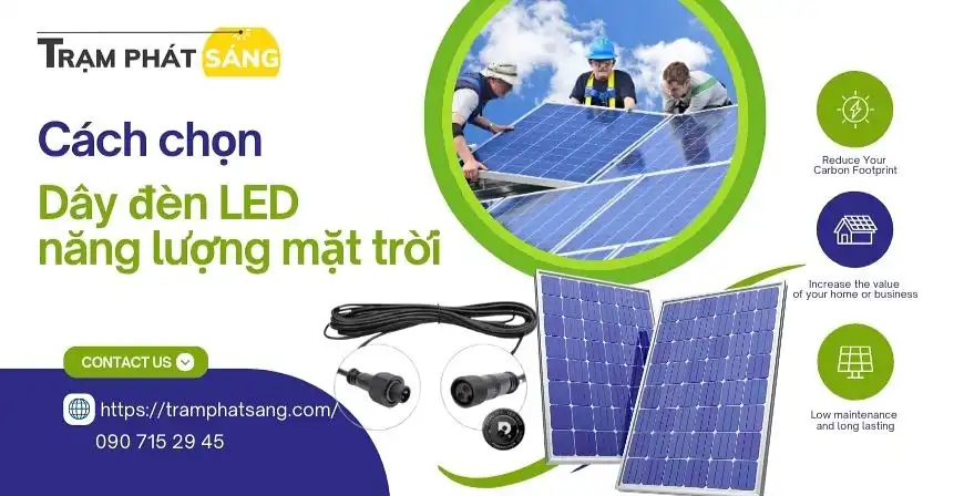 Làm sao để chọn dây đèn LED năng lượng mặt trời phù hợp