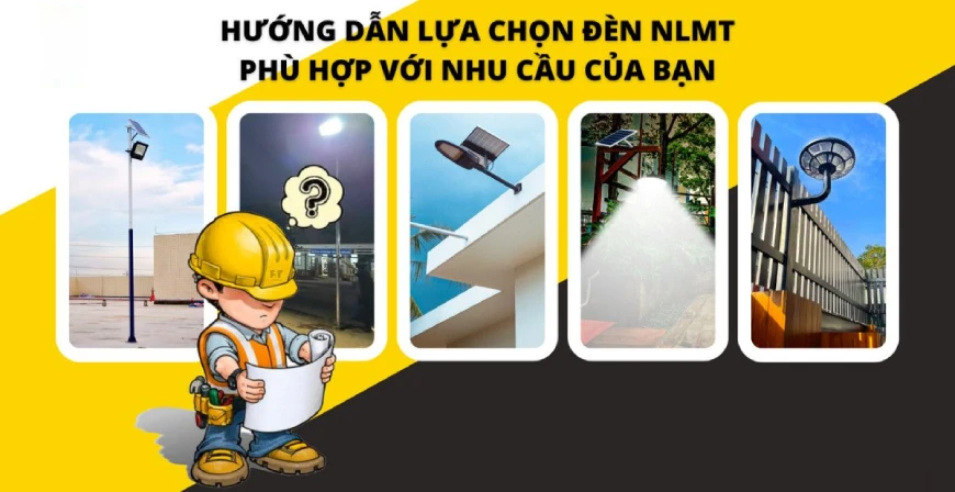 Hướng dẫn chọn đèn năng lượng mặt trời phù hợp nhà ở